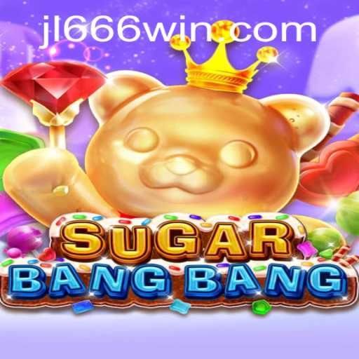 Discover the Thrills of SUGARBANGBANG: A New Era of Gaming
